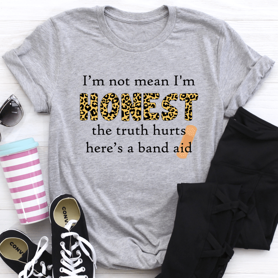 I'm Not Mean I'm Honest T-Shirt-3