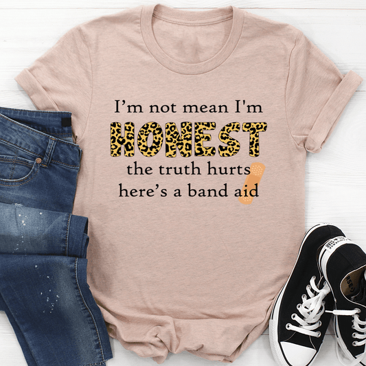I'm Not Mean I'm Honest T-Shirt-0